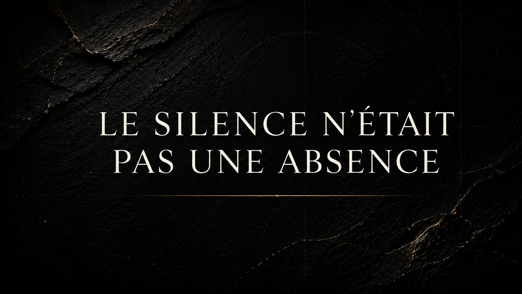Visuel éditorial noir et or avec le texte “Le silence n’était pas une absence”, illustrant la reprise du blog DHS Stratégie Academy.